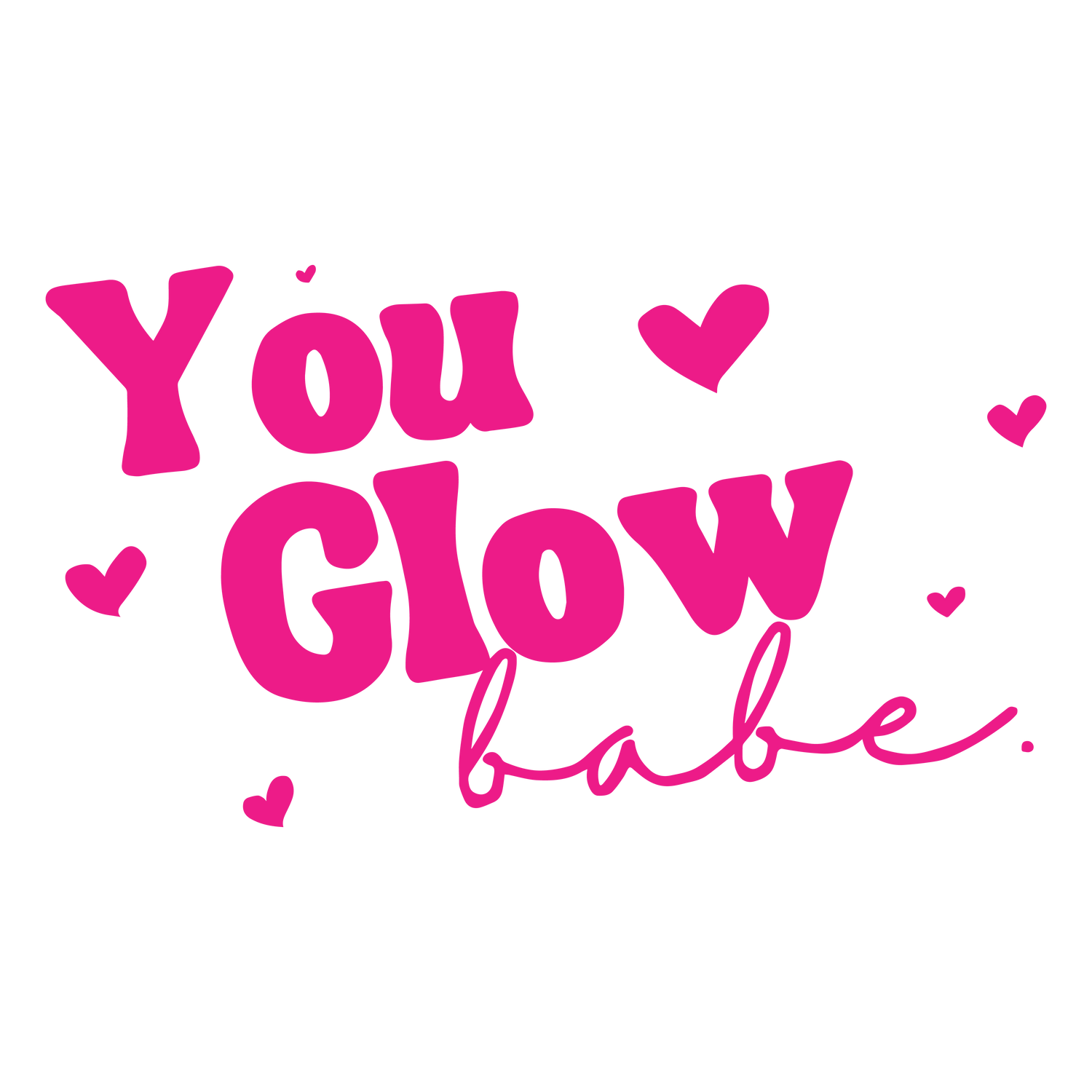 You Glow Babe